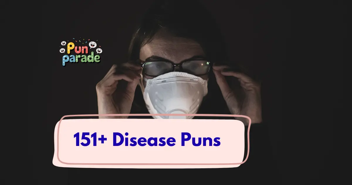 Disease Puns