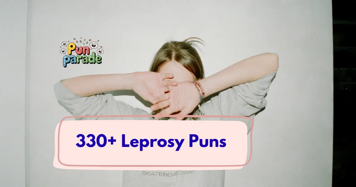 Leprosy-Puns