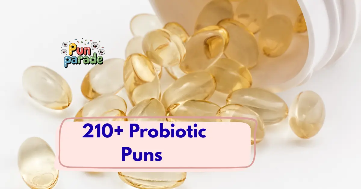 Probiotic Puns
