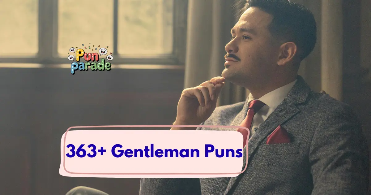 Gentleman Puns
