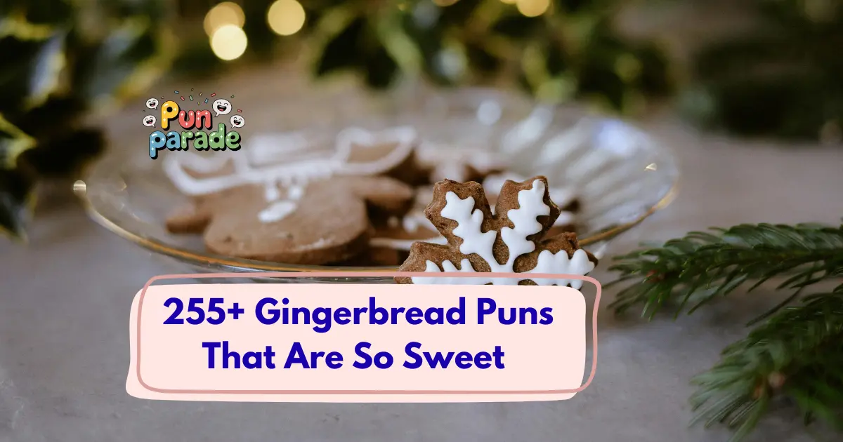 Gingerbread Puns That Are So Sweet