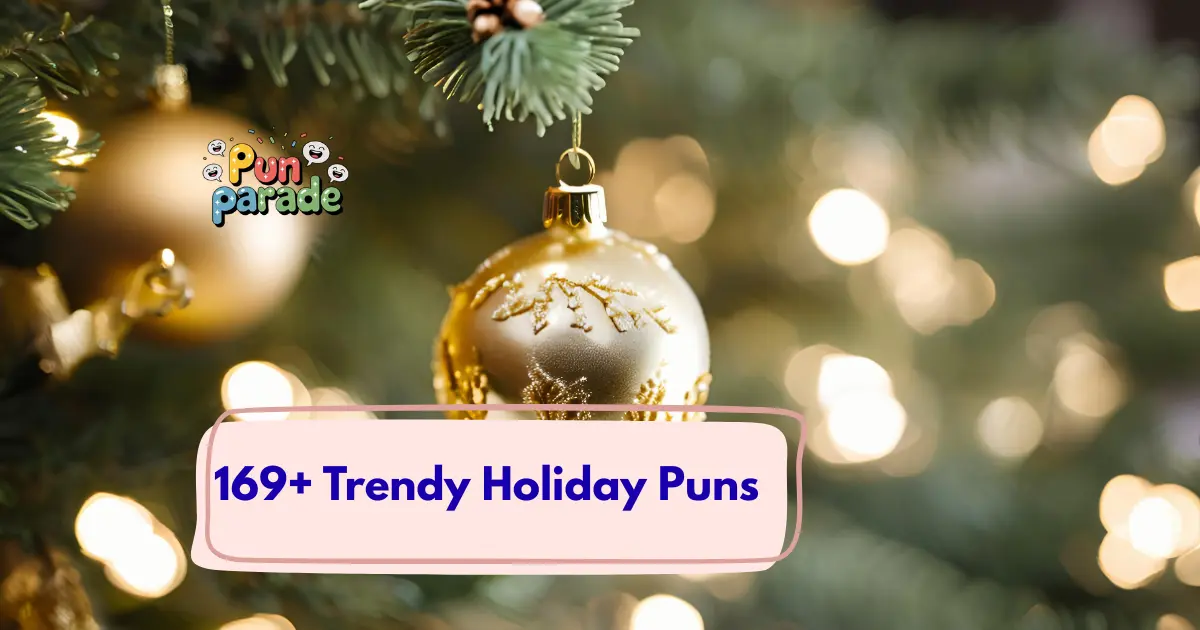 Trendy Holiday Puns
