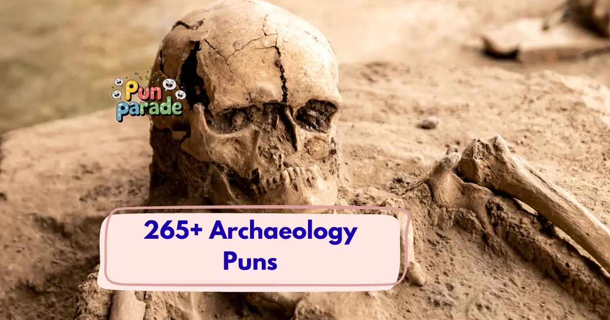Archaeology Puns