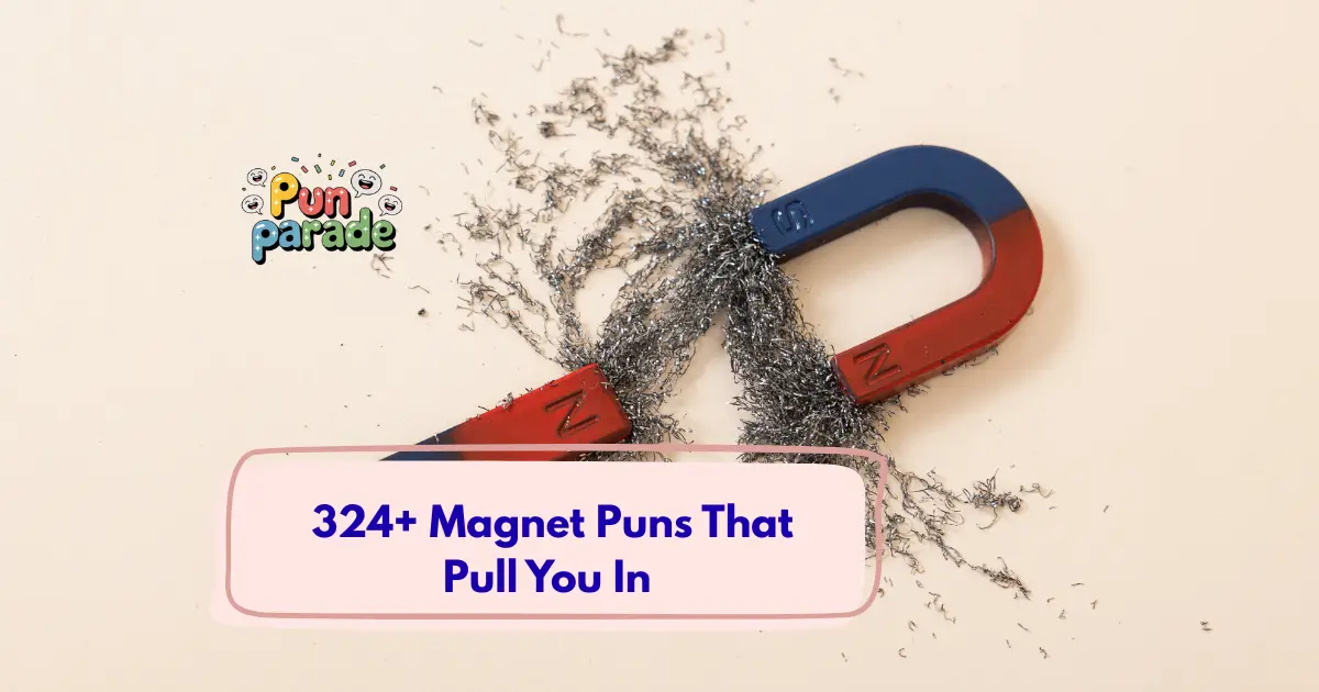 Magnet Puns That Pull You In