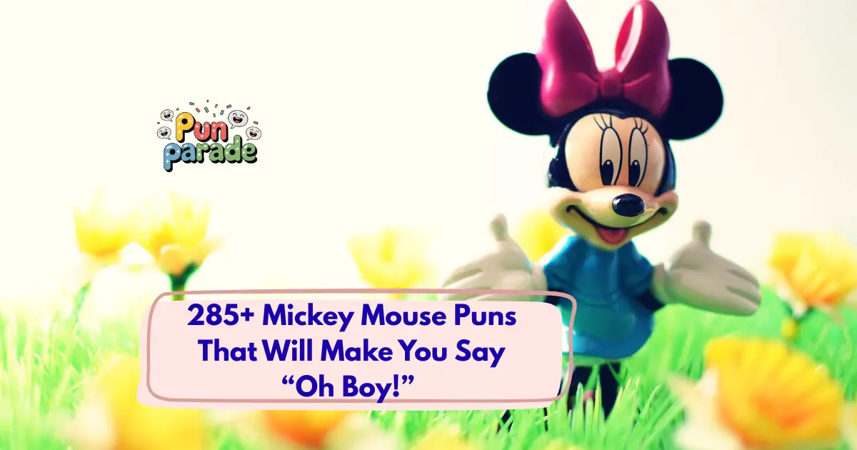Mickey Mouse Puns