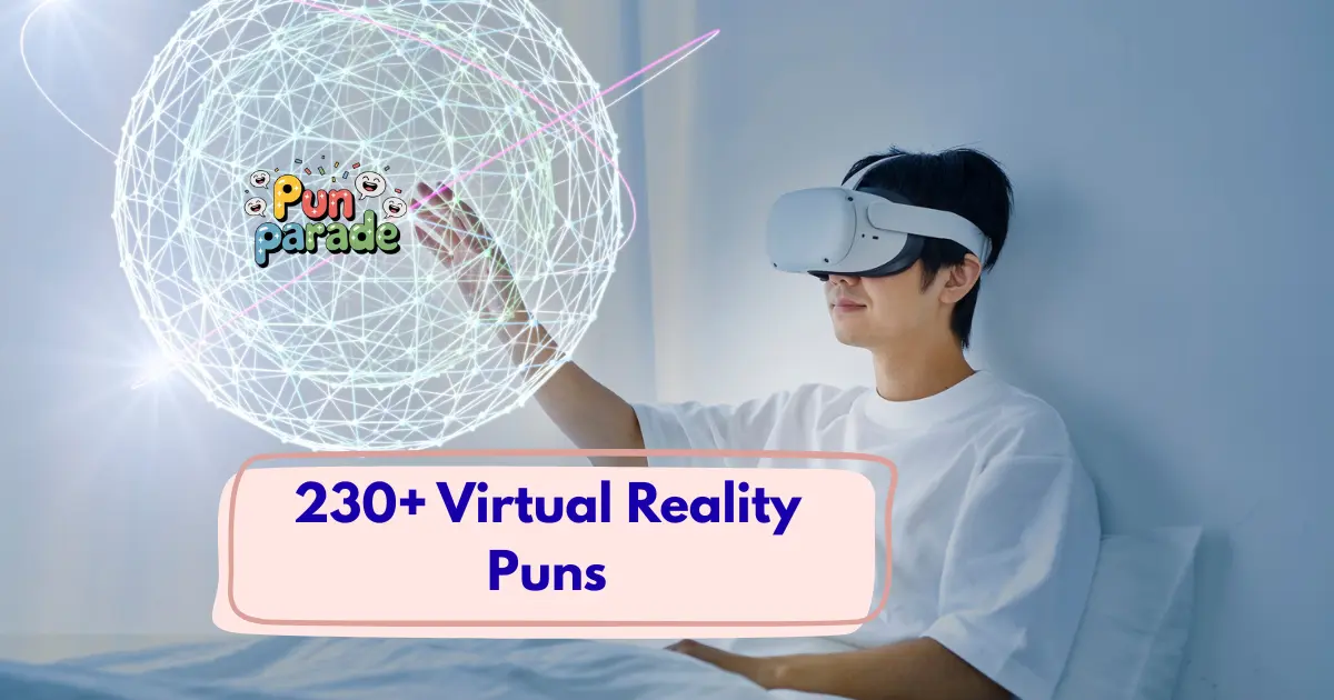 Virtual Reality Puns