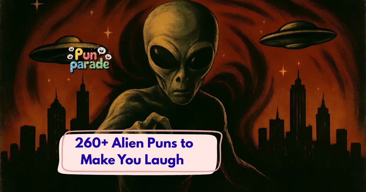 Alien Puns
