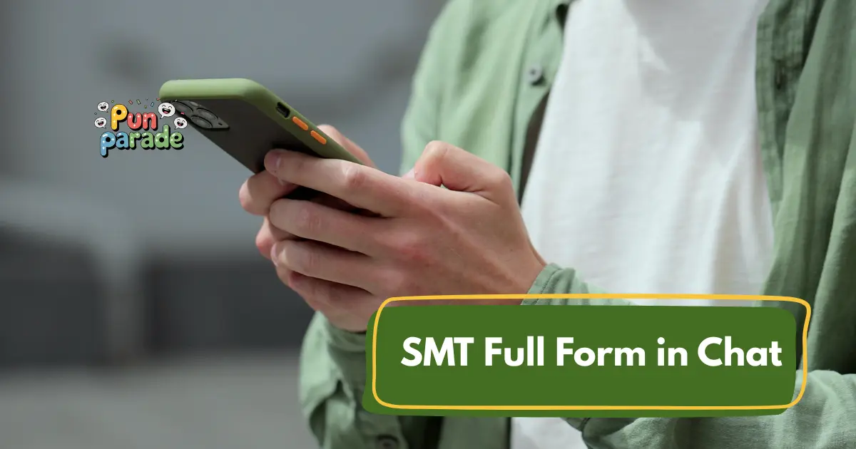 SMT Full Form in Chat