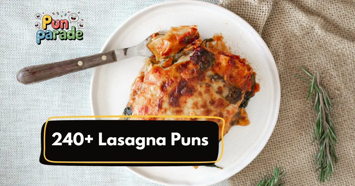 240+ Lasagna Puns