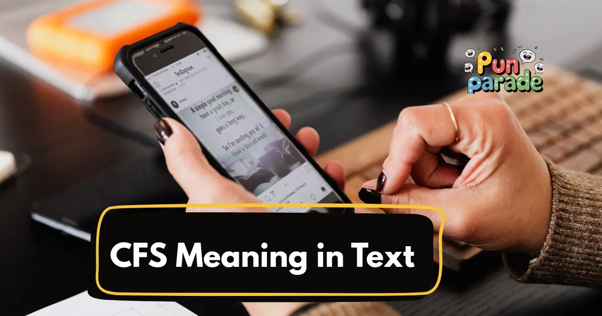 CFS Meaning in Text