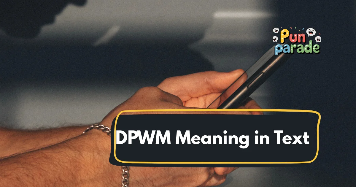 DPWM Meaning in Text