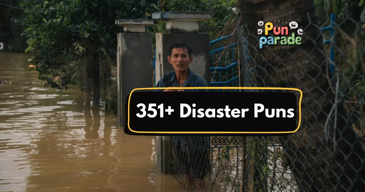 Disaster Puns