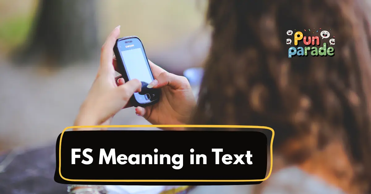FS Meaning in Text