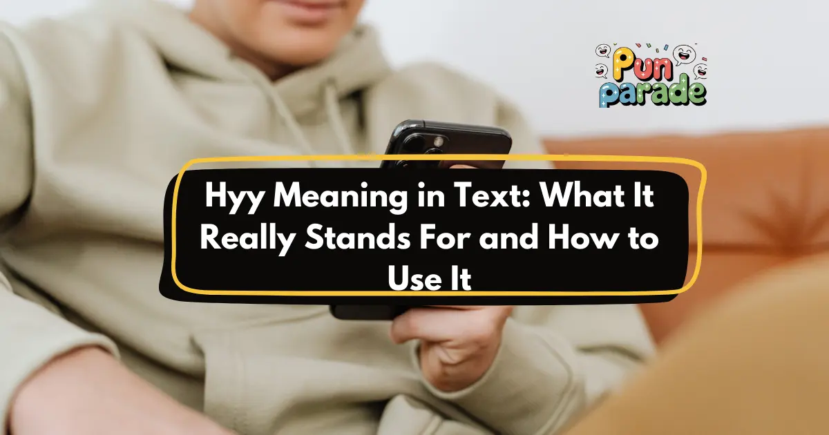 Hyy Meaning in Text