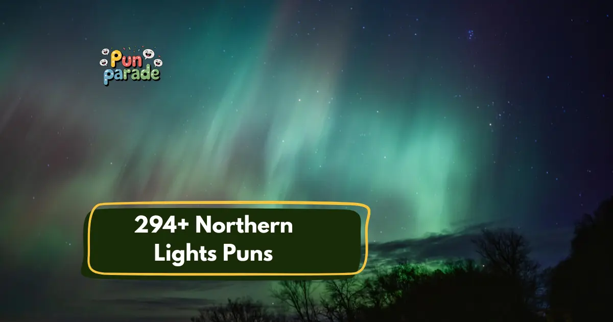Northern Lights Puns