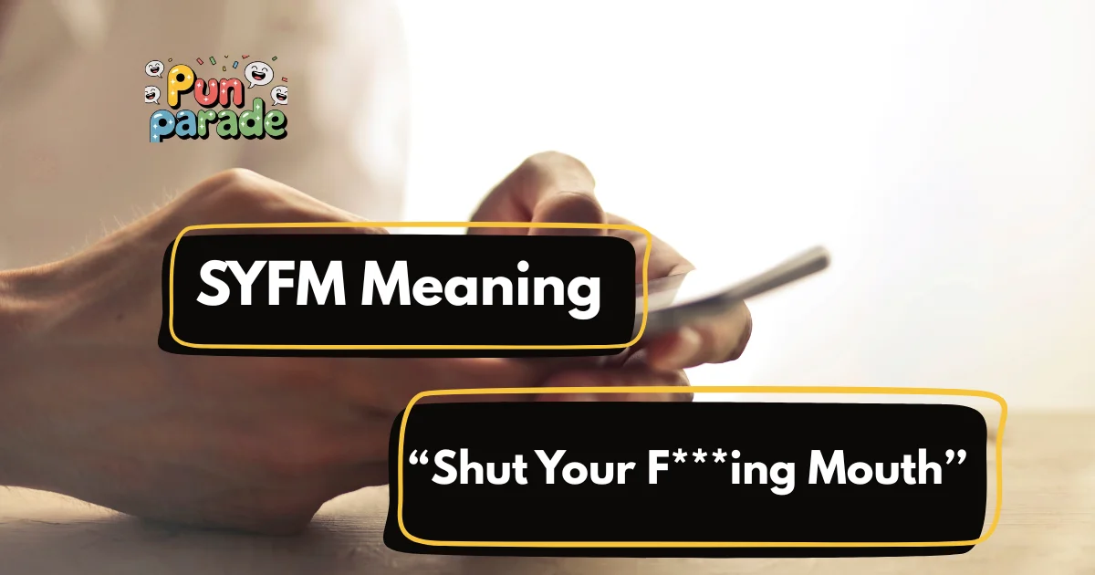 SYFM Meaning