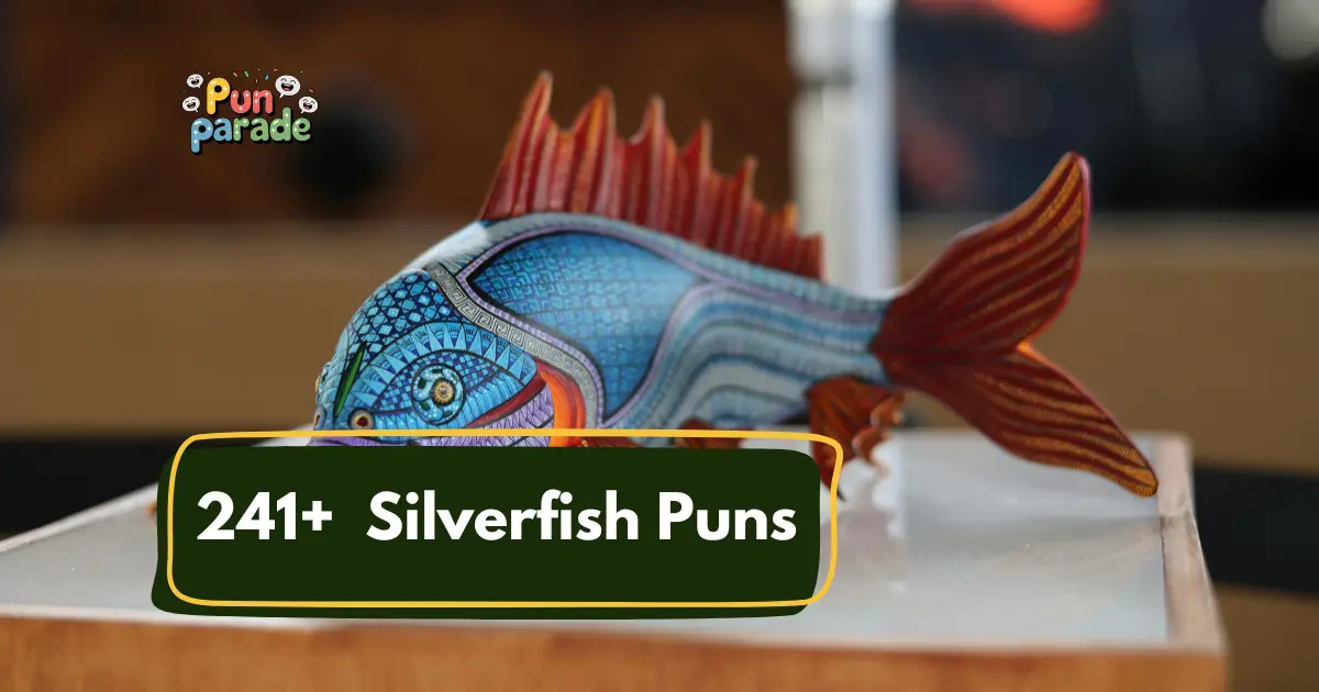 Silverfish Puns