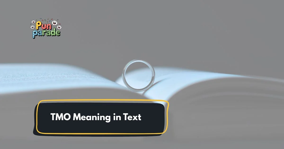 TMO Meaning in Text