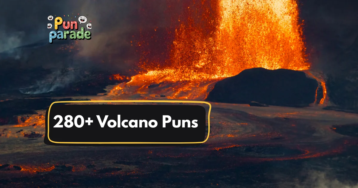 Volcano Puns