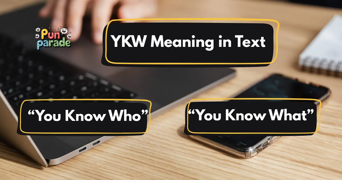 YKW Meaning in Text