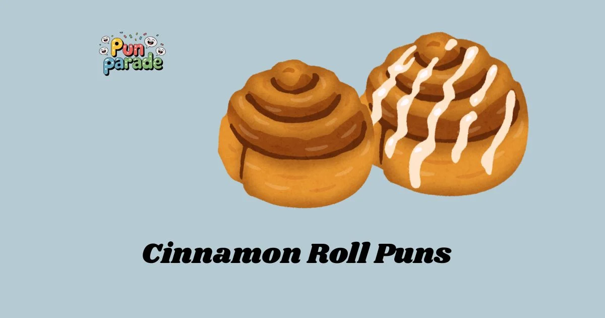 Cinnamon Roll Puns