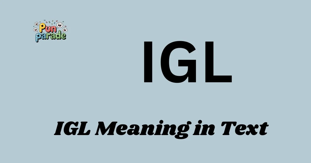 IGL Meaning in Text