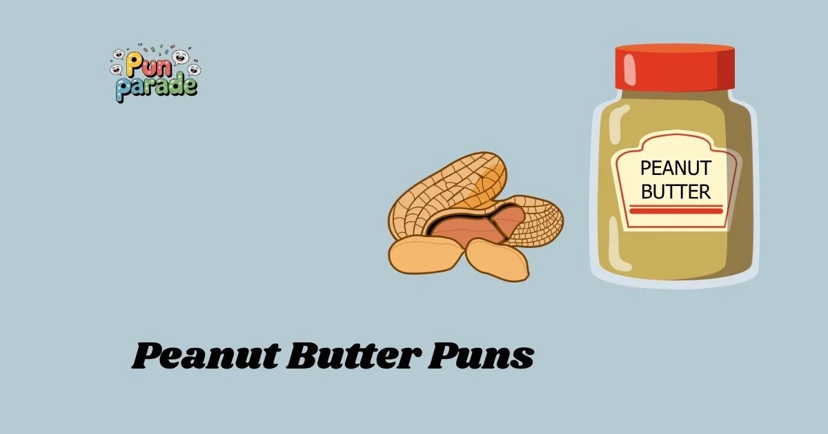 Peanut Butter Puns
