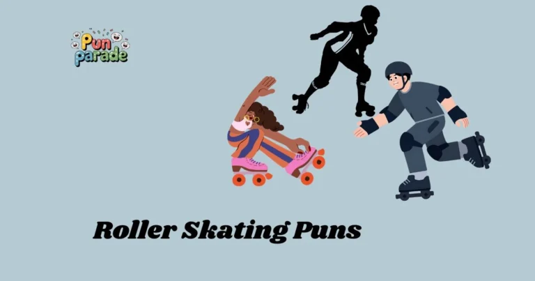 Roller Skating Puns