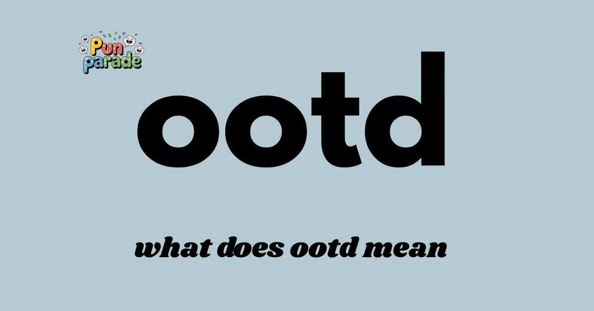 what does ootd mean