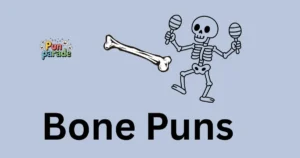 Bone Puns