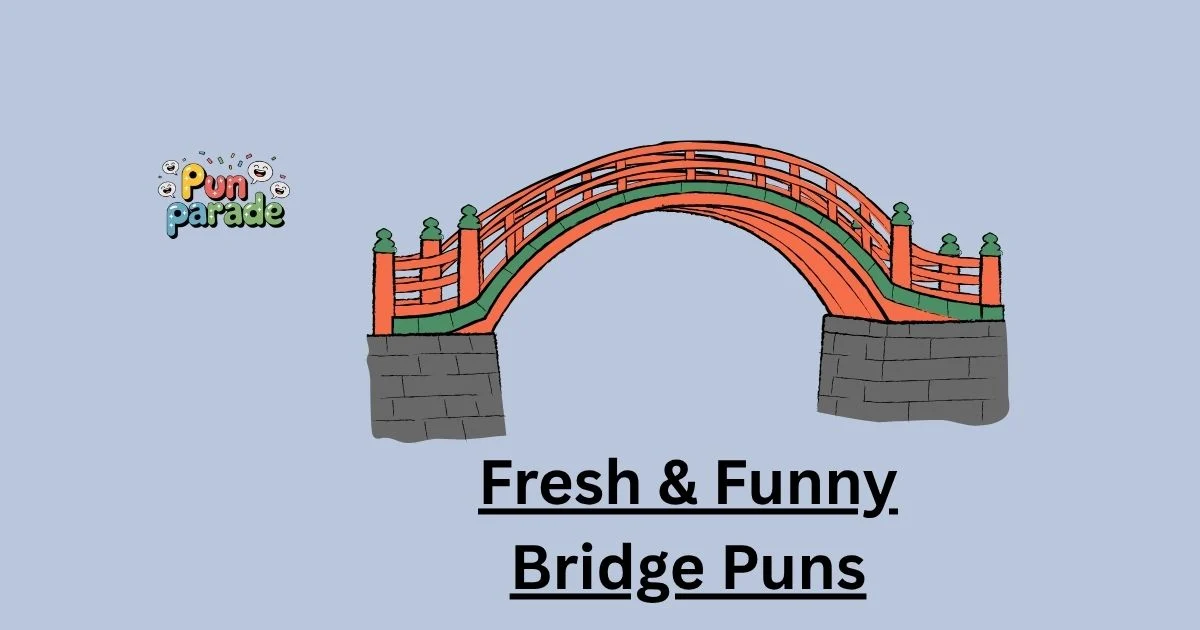 Bridge Puns and Jokes