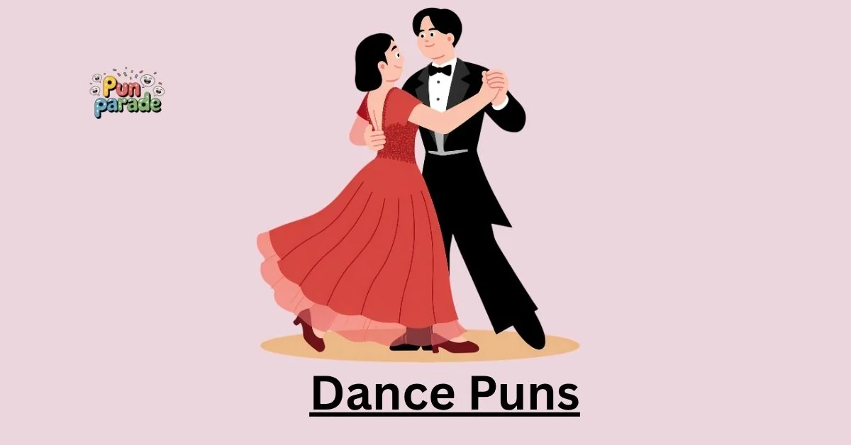Dance Puns