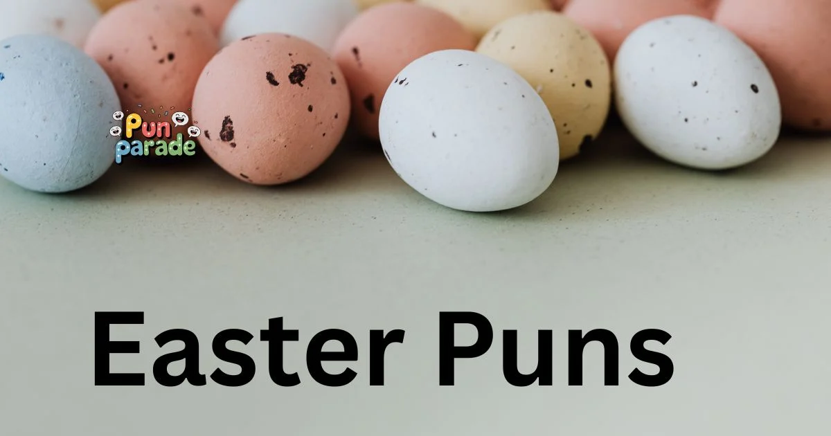 Easter Puns