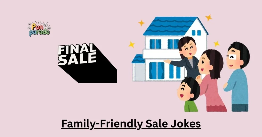 Family-Friendly Sale Jokes