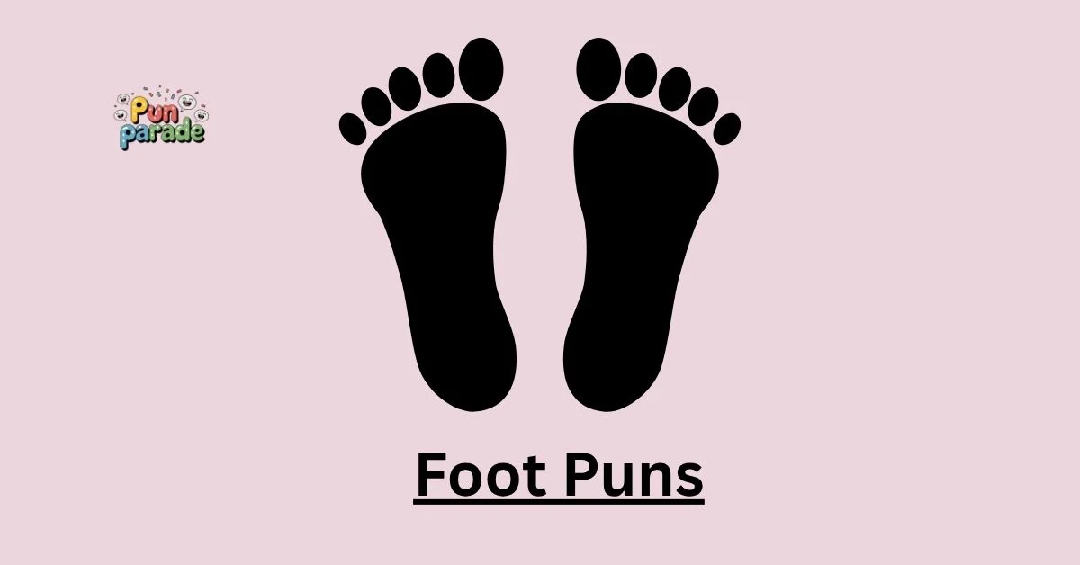 Foot Puns