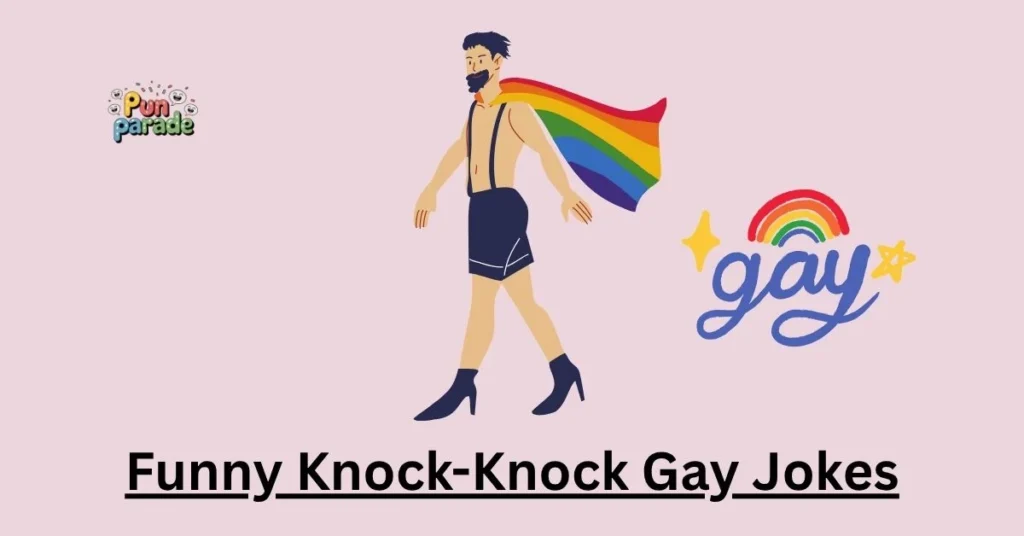 Funny Knock-Knock Gay Jokes