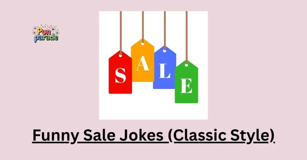 Funny Sale Jokes (Classic Style)