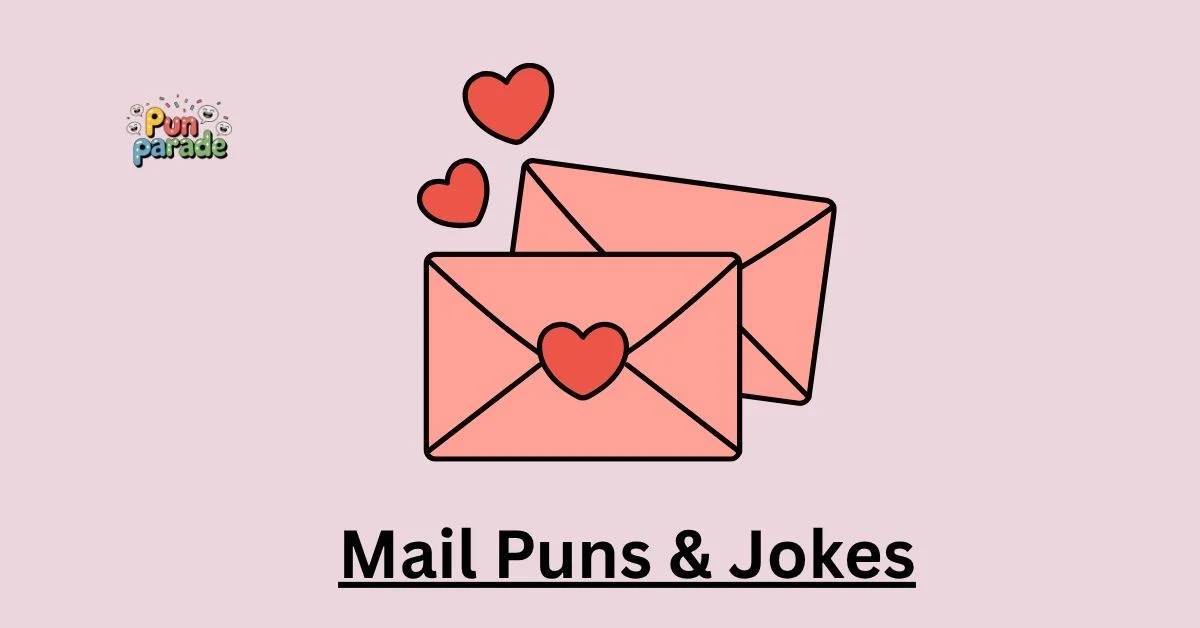 Mail Puns & Jokes