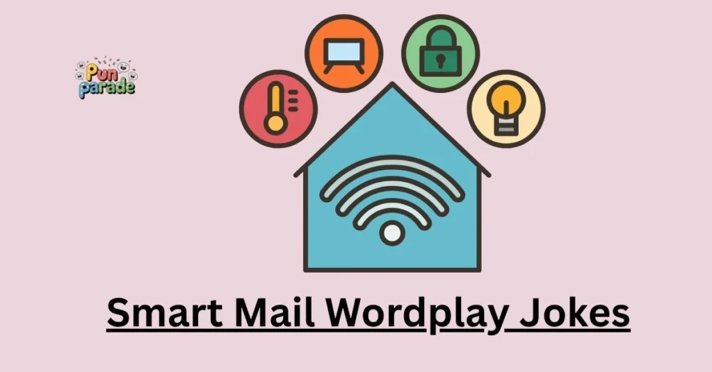 Smart Mail Wordplay Jokes
