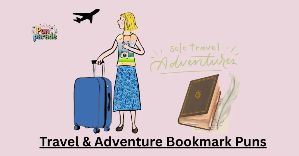 Travel & Adventure Bookmark Puns