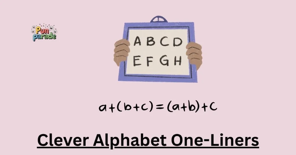 Clever Alphabet One-Liners