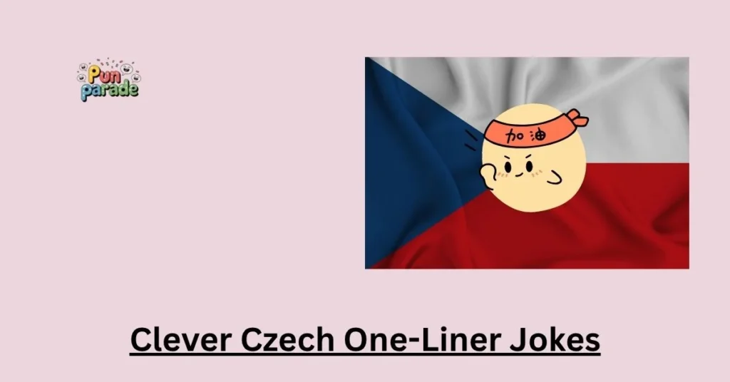 Clever Czech One-Liner Jokes