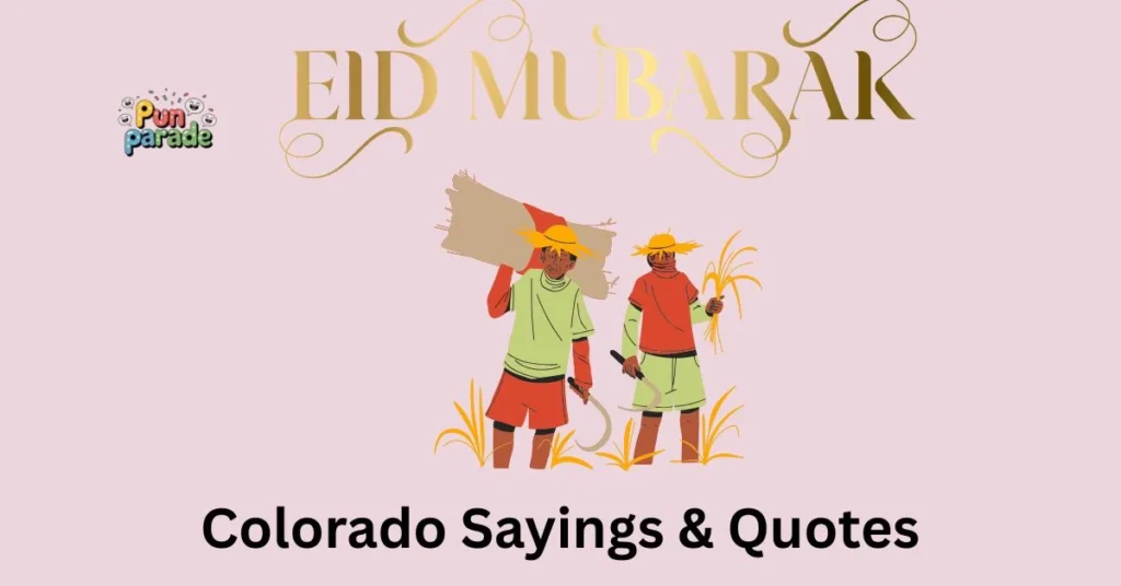 Colorado Sayings & Quotes