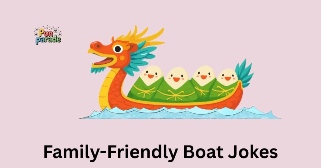 Family-Friendly Boat Jokes