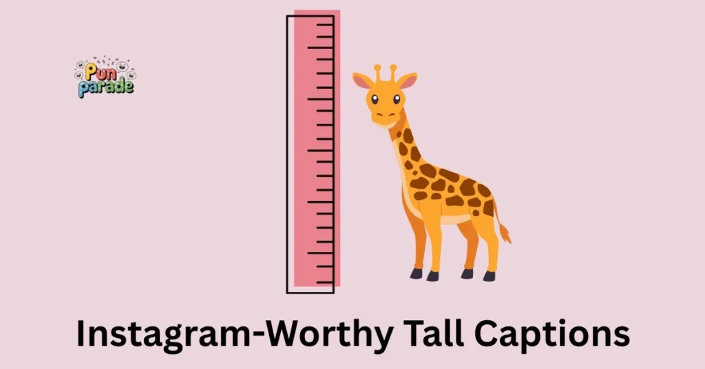 Instagram-Worthy Tall Captions