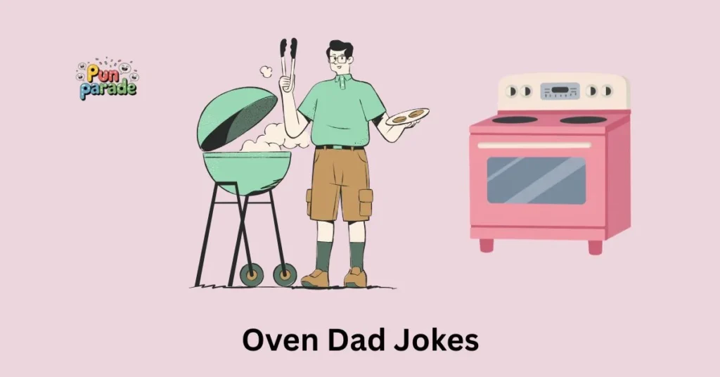 Oven Dad Jokes