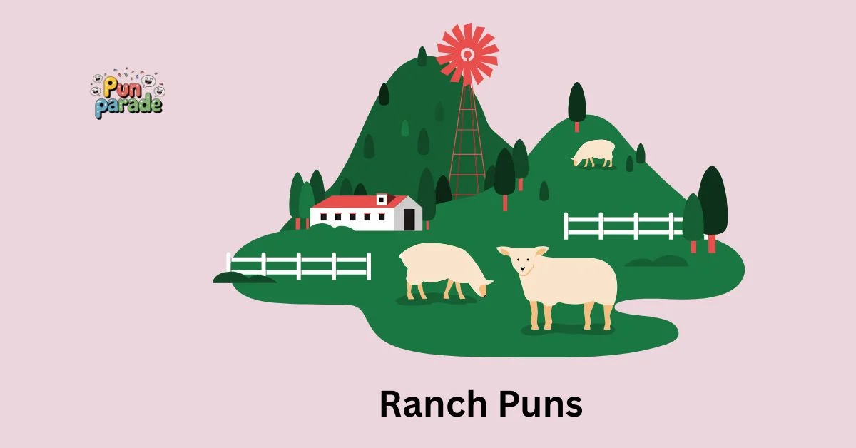 Ranch Puns