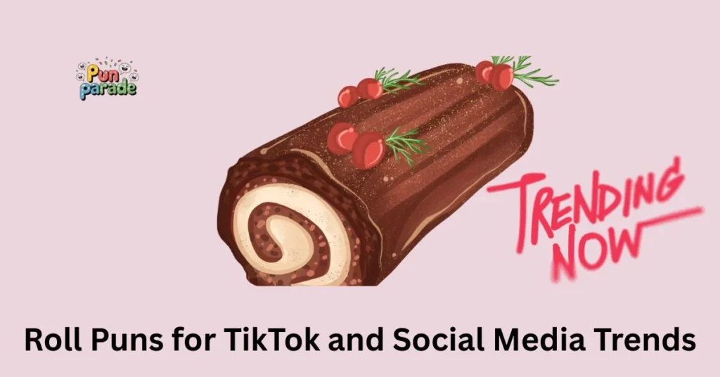 Roll Puns for TikTok and Social Media Trends