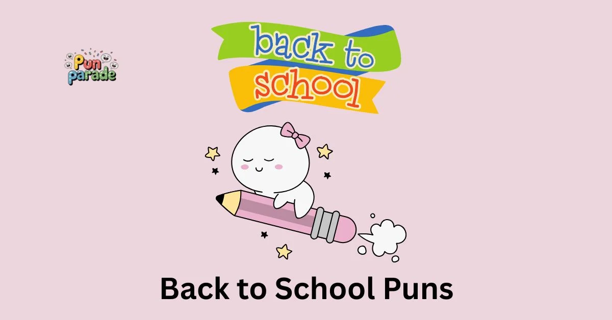 Back to School Puns