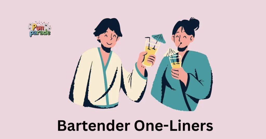 Bartender One-Liners
